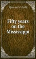 Fifty years on the Mississippi