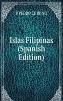 Islas Filipinas (Spanish Edition)