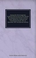 Katalog Der Hervorragenden Kupferstichsammlung Aus Dem Besitze Des Staatskanzlers Fursten Clemens Lothar Metternich: Englische Und Franzosische Schule . Den 13. November 1907 Und (German Edition)