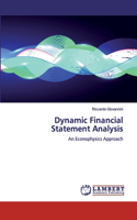 Dynamic Financial Statement Analysis