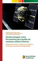 Geotecnologias como ferramenta para gestão de resíduos sólidos urbanos