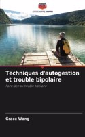 Techniques d'autogestion et trouble bipolaire