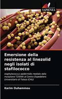 Emersione della resistenza al linezolid negli isolati di stafilococco