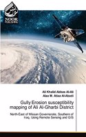 Gully Erosion susceptibility mapping of Ali Al-Gharbi District