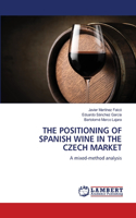 Positioning of Spanish Wine in the Czech Market