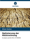 Optimierung der Holztrocknung