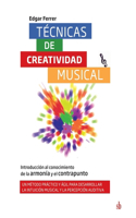 Técnicas de creatividad musical. Introducción al conocimiento de la armonía y el contrapunto