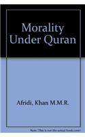 Morality Under Quran