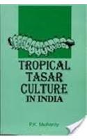 Tropical Tasar Culture in India