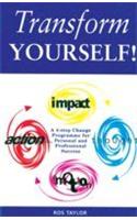 Transform Yourself !