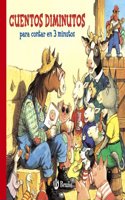 Cuentos diminutos para contar en 3 minutos / Tiny tales to tell in 3 minutes