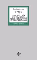 Introduccion a las relaciones internacionales / Introduction to International Relations