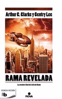 Rama revelada (Serie Rama 4): La aventura final del ciclo de Rama