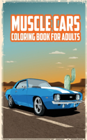 Muscle Cars Coloring Book for Adults