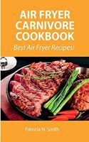 Air Fryer Carnivore Cookbook