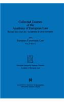 Collected Courses of the Academy of European Law 1993 Vol. IV - 1