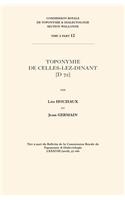 Toponymie de Celles-Lez-Dinant [d 72]