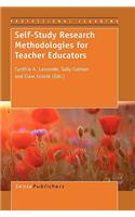 Self-Study Research Methodologies for Teacher Educators