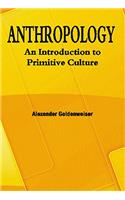 Anthropology: An Introduction to Primitive Culture