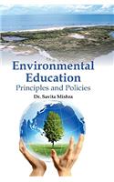 Environmental Education : Principles and Policies