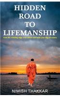 Hidden Road to Lifemanship