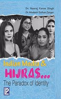 INDIAN MEDIA & HIJRAS THE PARADOX OF IDENTITY