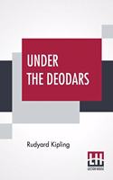 Under The Deodars
