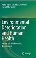 Environmental Deterioration and Human Health