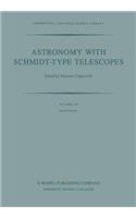 Astronomy with Schmidt-Type Telescopes