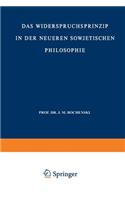 Das Widerspruchsprinzip in Der Neueren Sowjetischen Philosophie