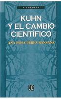 Kuhn y El Cambio Cientifico