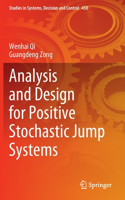 Analysis and Design for Positive Stochastic Jump Systems