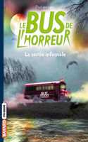 Le bus de l'horreur 1/La sortie infernale
