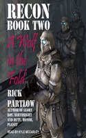 Recon: A Wolf in the Fold(Recon)