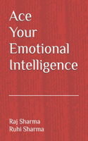 Ace Your Emotional Intelligence