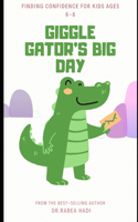 Giggle Gator's Big Day: A Funny Animal Story About Overcoming Shyness and Finding Confidence for Kids Ages 6-8(Uplifting Stories for Children 6-8)