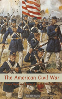 The American Civil War