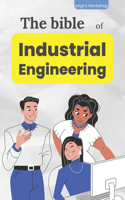 bible of Industrial Engineering