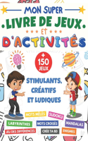 Mon Super livre de Jeux et d'activités
