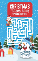 Christmas Mazes Book for Kids Ages 4-8