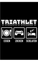 Triathlet Essen Zocken Schlafen