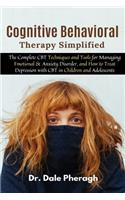 Cognitive Behavioral Therapy Simplified