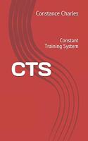 Cts: Constant Training System