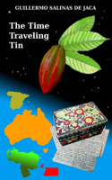 The Time Traveling Tin