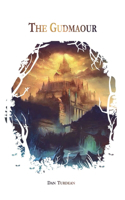 The Gudmaour: (3 The God-Slayer Chronicles)