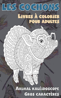 Livres à colorier pour adultes - Niveau facile - Kawaii Animal - Les cochons