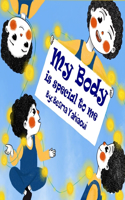 my body is special to me: mon corps est spécial pour moi, livre en anglais