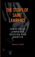 The Story of Saint Lawrence