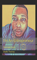 I'm An Entrepreneur