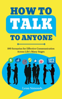 How to Talk to Anyone